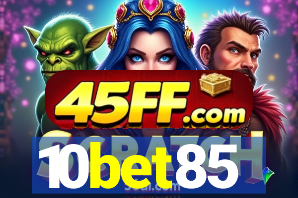 10bet85