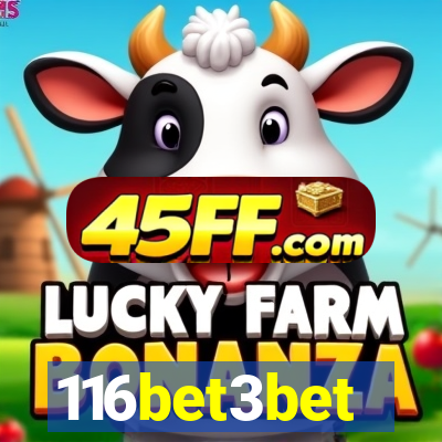 116bet3bet