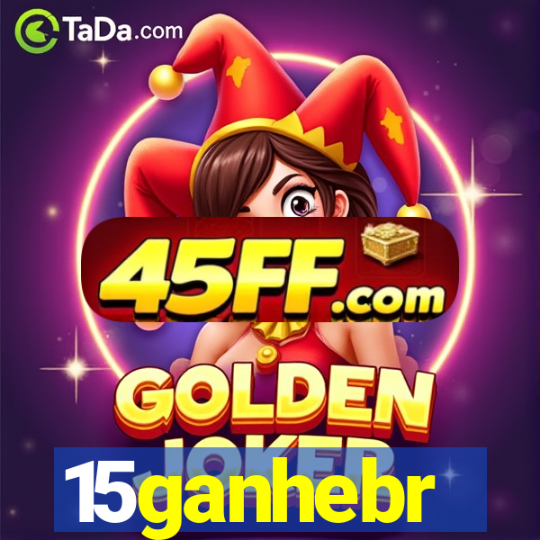 15ganhebr