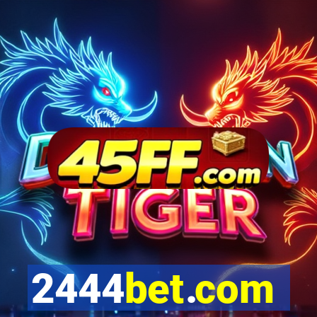 2444bet.com