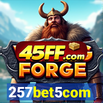 257bet5com