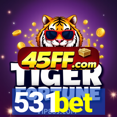 531bet