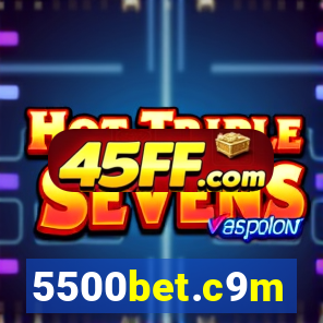 5500bet.c9m