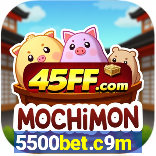 5500bet.c9m