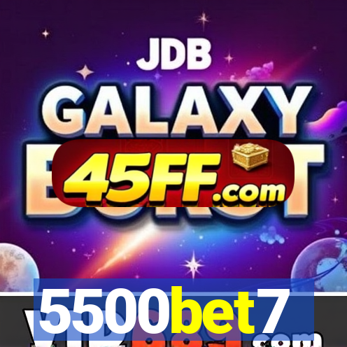 5500bet7