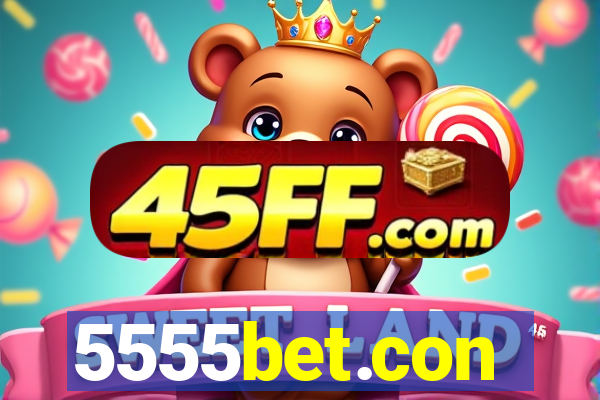 5555bet.con