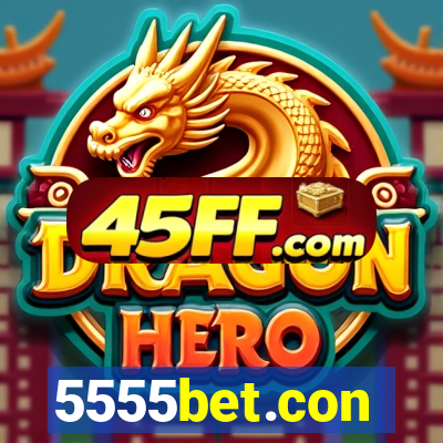 5555bet.con