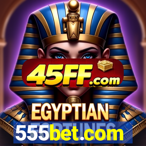 555bet.com