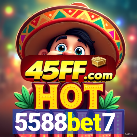 5588bet7