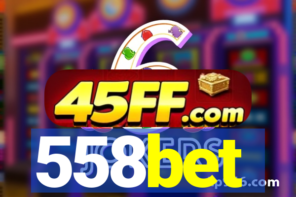 558bet