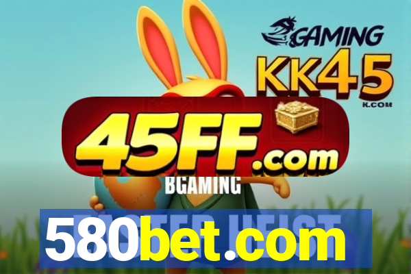 580bet.com