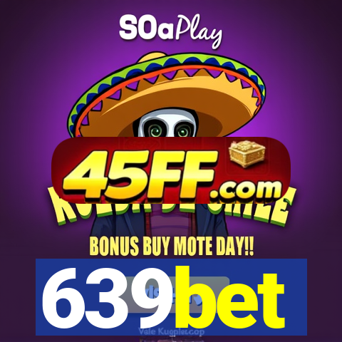 639bet