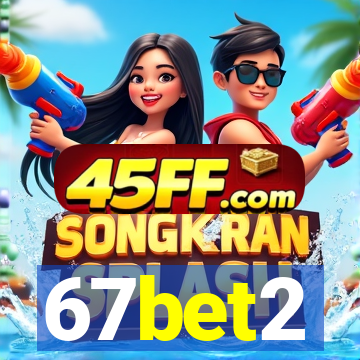 67bet2