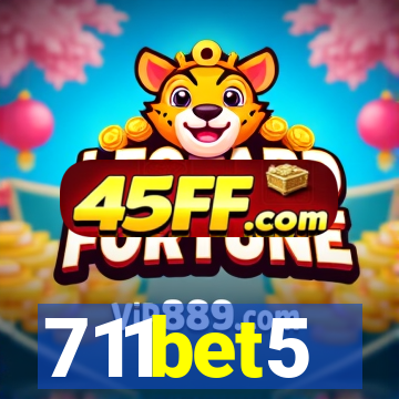 711bet5