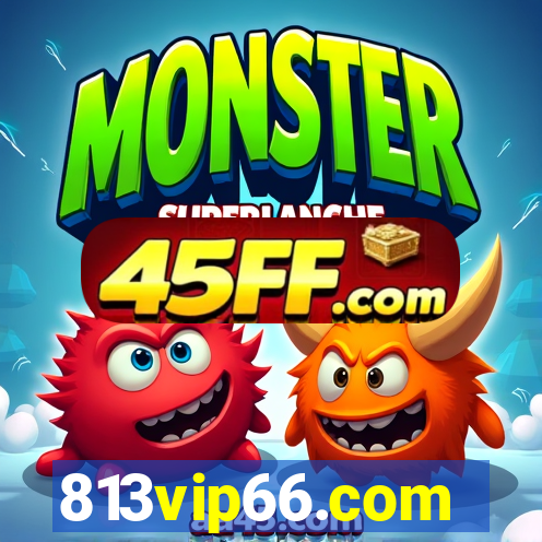 813vip66.com