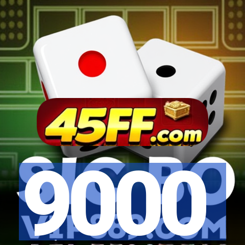 9000