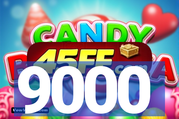 9000