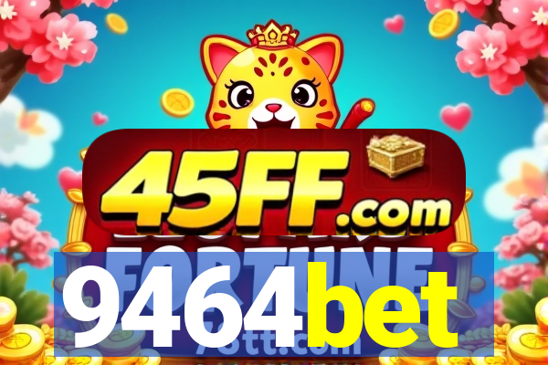 9464bet