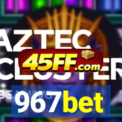 967bet