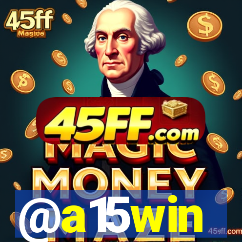 @a15win