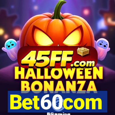 Bet60com