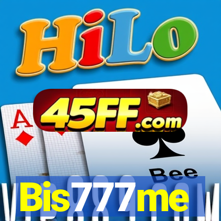 Bis777me