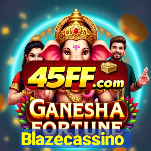 Blazecassino
