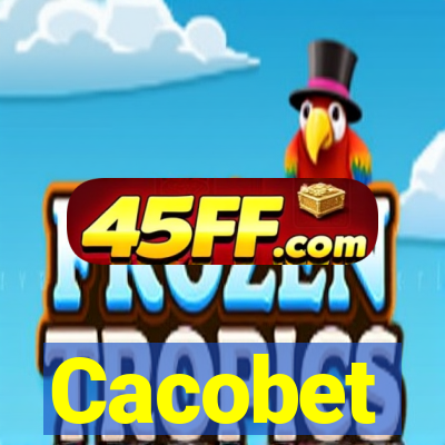 Cacobet