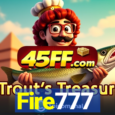 Fire777