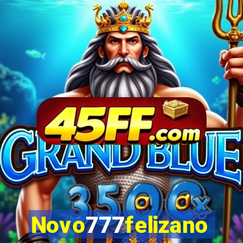 Novo777felizano