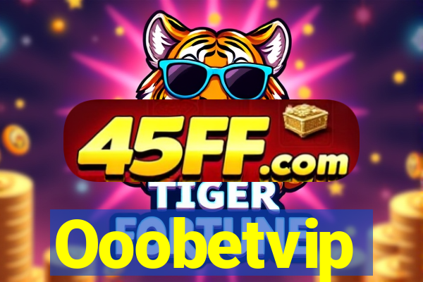 Ooobetvip