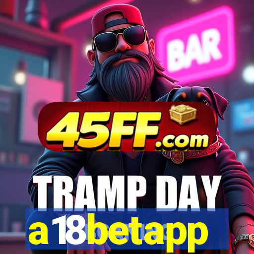 a18betapp