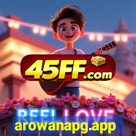 arowanapg.app