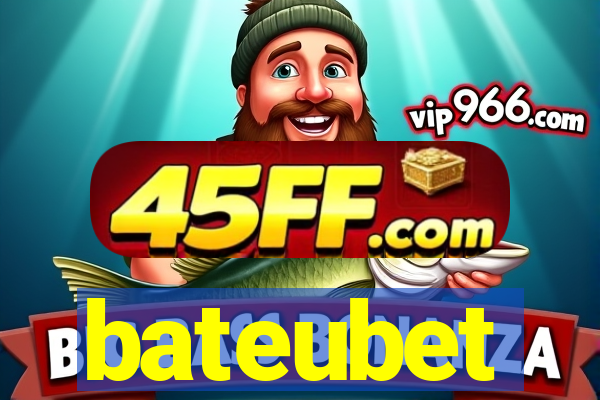bateubet
