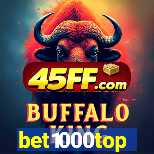 bet1000top