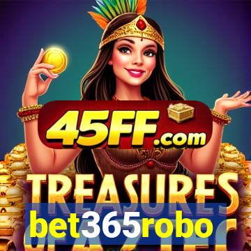 bet365robo