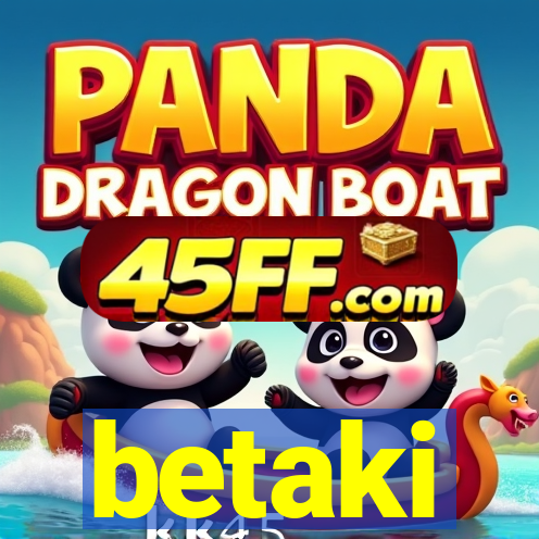betaki