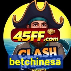 betchinesa