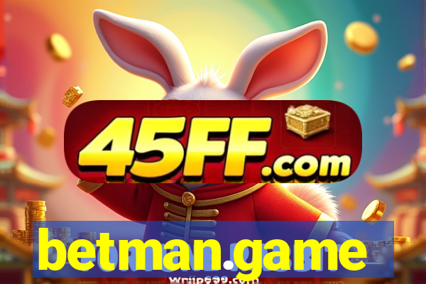 betman.game