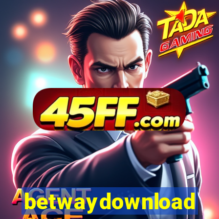 betwaydownload