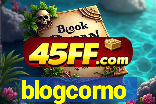 blogcorno