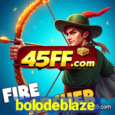 bolodeblaze