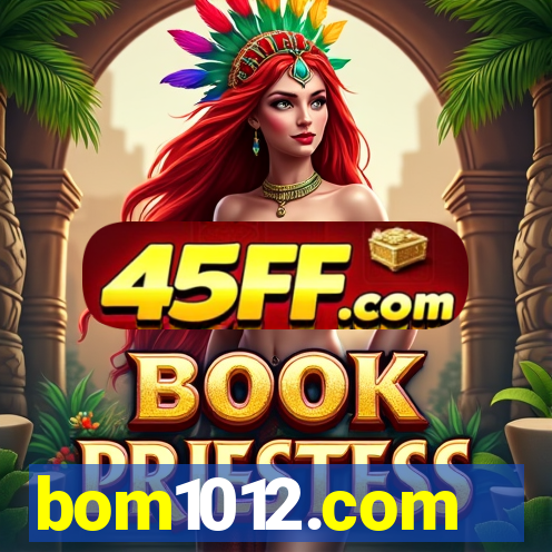 bom1012.com