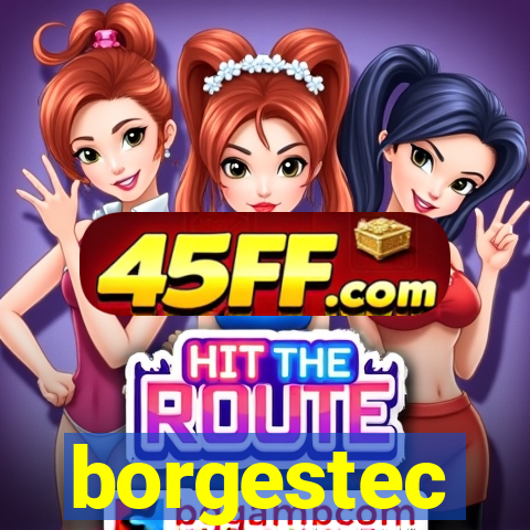 borgestec