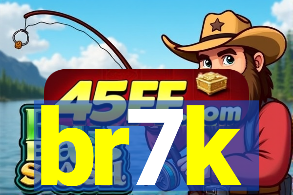 br7k