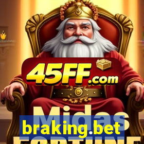 braking.bet
