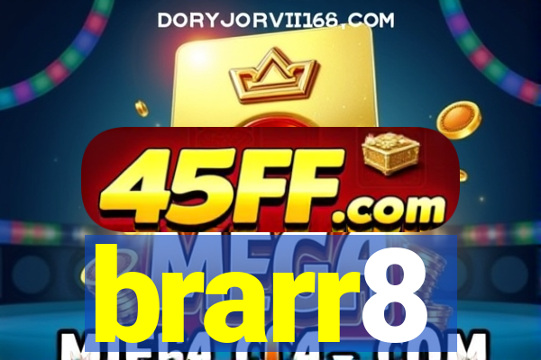 brarr8