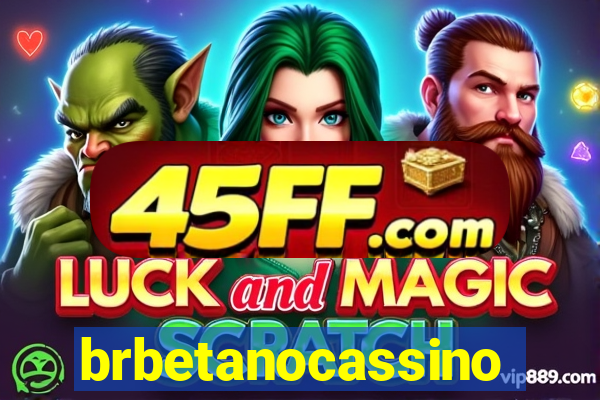 brbetanocassino