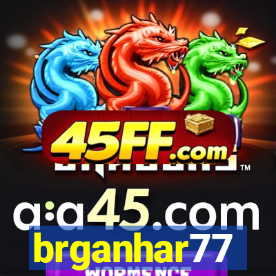 brganhar77