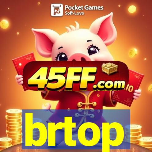 brtop